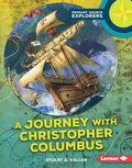 Cover: Journey with Christopher Columbus - Lerner Publishing Group