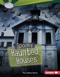 Cover: Spooky Haunted Houses - Lerner Publishing Group