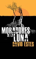Cover: Moradores de la Luna - David Estes