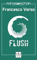Cover: Flush - Future Fiction