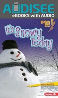 Cover: It's Snowy Today - Lerner Publishing Group