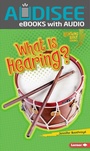 Cover: What Is Hearing? - Lerner Publishing Group