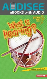 Enlarge image Cover: What Is Hearing? - Lerner Publishing Group