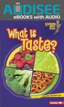 Cover: What Is Taste? - Lerner Publishing Group