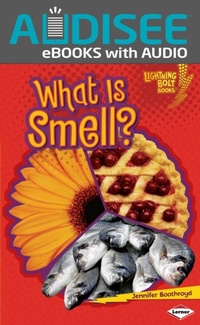 Enlarge image Cover: What Is Smell? - Lerner Publishing Group