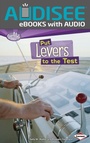 Cover: Put Levers to the Test - Lerner Publishing Group