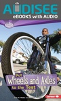 Cover: Put Wheels and Axles to the Test - Lerner Publishing Group