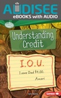Cover: Understanding Credit - Lerner Publishing Group