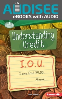 Enlarge image Cover: Understanding Credit - Lerner Publishing Group