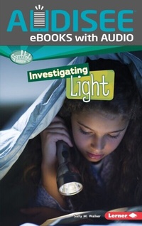 Enlarge image Cover: Investigating Light - Lerner Publishing Group