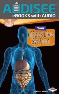 Enlarge image Cover: Your Digestive System - Lerner Publishing Group