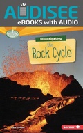 Cover: Investigating the Rock Cycle - Lerner Publishing Group
