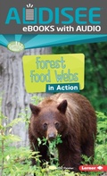 Cover: Forest Food Webs in Action - Lerner Publishing Group
