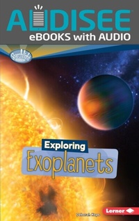 Enlarge image Cover: Exploring Exoplanets - Lerner Publishing Group