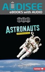 Cover: Astronauts - Lerner Publishing Group