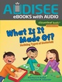 Cover: What Is It Made Of? - Lerner Publishing Group