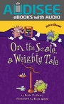 Cover: On the Scale, a Weighty Tale - Lerner Publishing Group