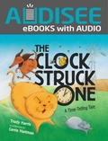 Cover: Clock Struck One - Lerner Publishing Group