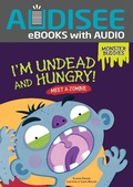 Cover: I'm Undead and Hungry! - Lerner Publishing Group