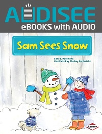 Enlarge image Cover: Sam Sees Snow - Lerner Publishing Group