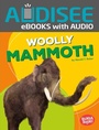 Cover: Woolly Mammoth - Lerner Publishing Group