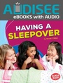 Cover: Having a Sleepover - Lerner Publishing Group