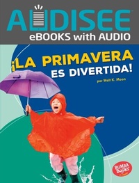 Enlarge image Cover: ¡La primavera es divertida! (Spring Is Fun!) - Lerner Publishing Group