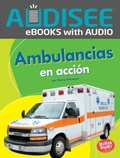 Cover: Ambulancias en acci&oacute;n (Ambulances on the Go) - Lerner Publishing Group
