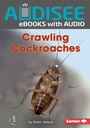 Cover: Crawling Cockroaches - Lerner Publishing Group