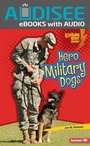 Cover: Hero Military Dogs - Lerner Publishing Group