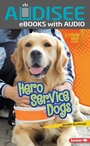 Cover: Hero Service Dogs - Lerner Publishing Group