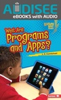 Cover: What Are Programs and Apps? - Lerner Publishing Group