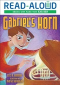Cover: Gabriel's Horn - Lerner Publishing Group