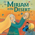 Cover: Miriam in the Desert - Lerner Publishing Group