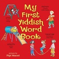 Cover: My First Yiddish Word Book - Lerner Publishing Group