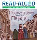 Cover: Mountain Jews and the Mirror - Lerner Publishing Group