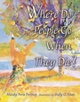 Cover: Where Do People Go When They Die? - Lerner Publishing Group