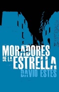 Cover: Moradores de la Estrella - David Estes