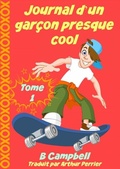 Cover: Journal d'un garcon presque cool - KC Global Enterprises Pty Ltd
