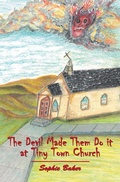 Cover: The Devil Made Them Do It at Tiny Town Church - WestBow Press