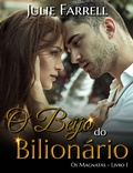 Cover: O Beijo do Bilion&aacute;rio - Os Magnatas 01 - Julie Farrell