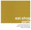 Cover: Eat.Shop.Paris - Cabazon Books