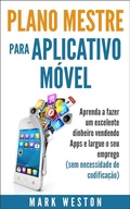 Cover: Plano-mestre para Aplicativo M&oacute;vel - Babelcube Inc.
