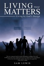 Cover: Living That Matters - WestBow Press