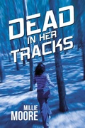 Cover: Dead in Her Tracks - WestBow Press