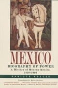 Abbildung von: Mexico: Biography of Power - Harper Perennial