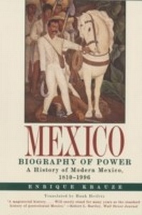 Abbildung von: Mexico: Biography of Power - Harper Perennial