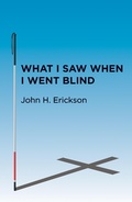 Cover: What I Saw When I Went Blind - WestBow Press