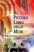 Cover: Il Piccolo Libro delle Muse: Frasi Ispiratrici per Scrittori - Newsline Communications