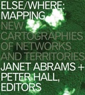 Cover: ELSE/WHERE: MAPPING - University of Minnesota, Design Institute